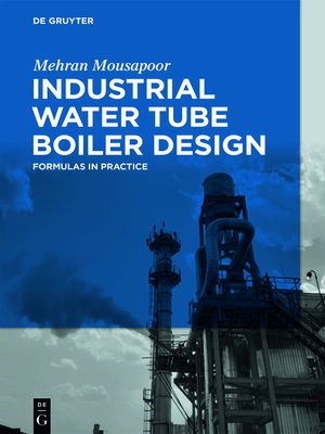 cover image of Industrial Water Tube Boiler Design